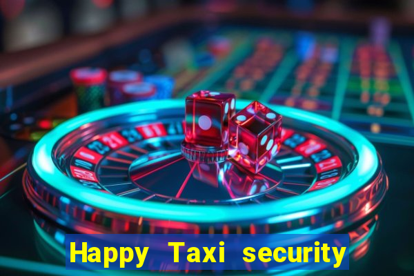 Happy Taxi security password road road 96